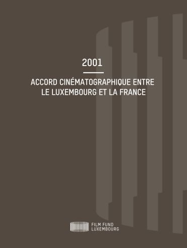 2001 - Accord cinématographique entre le Luxembourg et la France