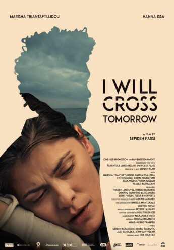 Cover du film :  I will cross tomorrow (Demain je traverse)
