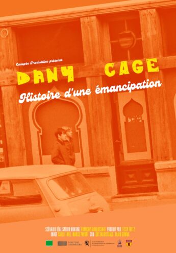 Cover du film :  Dany Cage, histoire d'une émancipation