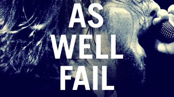 We might as well fail