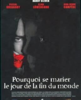 Pourquoi se marier le jour de la fin du monde ?