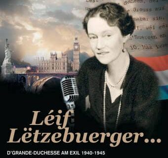 Léif Lëtzebuerger - Charlotte, a Royal at War