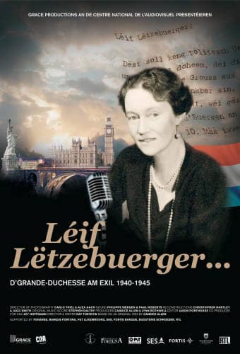 Léif Lëtzebuerger - Charlotte, a Royal at War